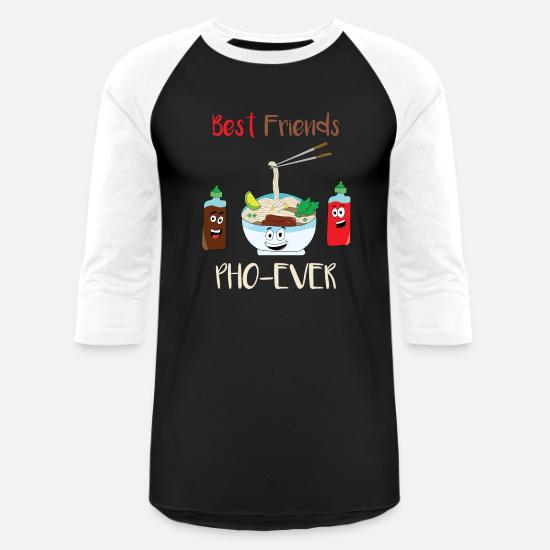 BEST FRIENDS PHO EVER SAUCE GA FUNNY 
